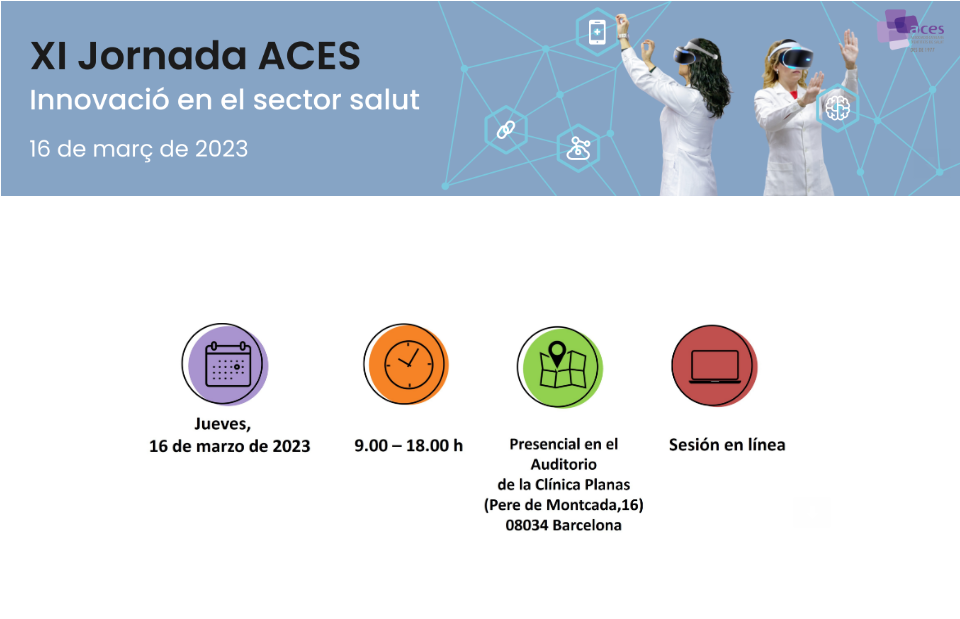 XI Jornada ACES: Innovación en el sector salud
