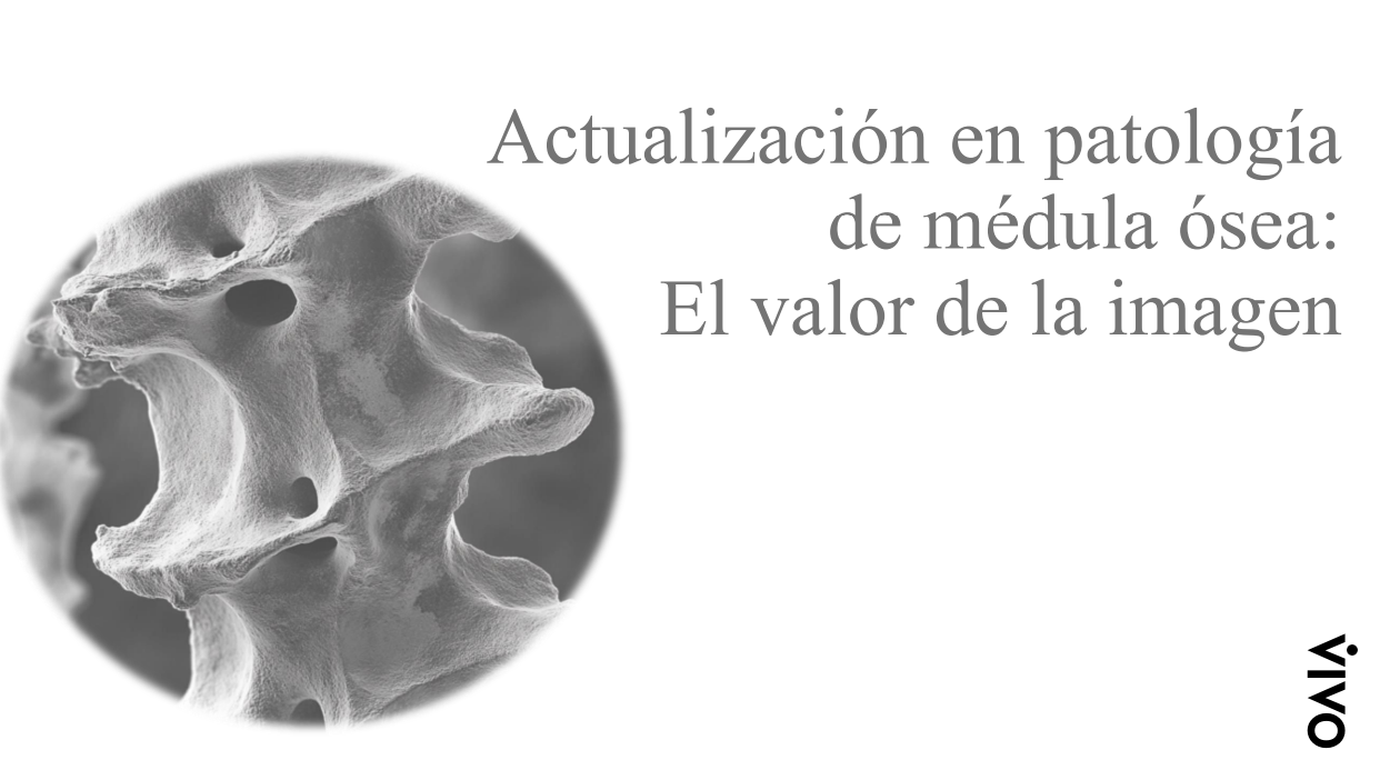 CURSO: ACTUALIZACIÓN EN PATOLOGÍA DE LA MÉDULA ÓSEA