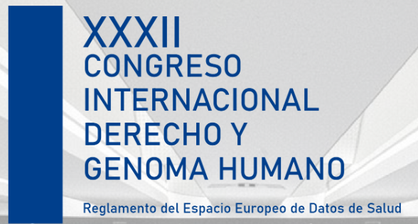XXXII Congreso Internacional Derecho y Genoma Humano