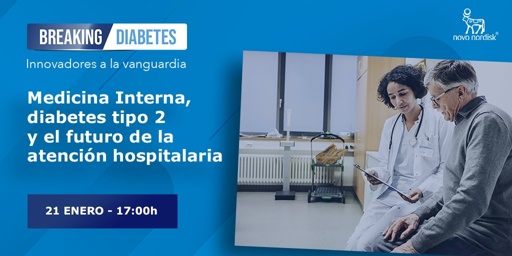 Medicina Interna, diabetes tipo 2 y el futuro de la atención hospitalaria