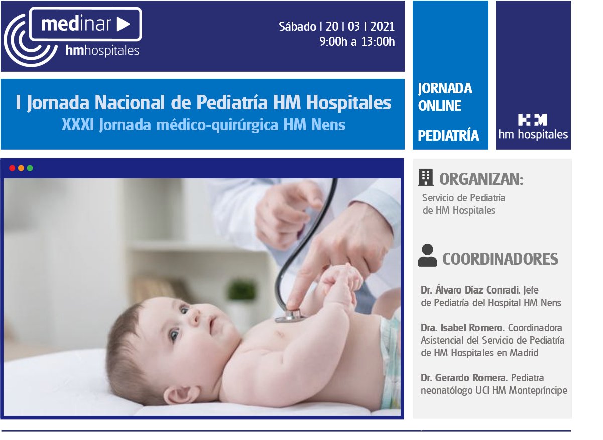 I Jornada Nacional de Pediatría de HM Hospitales y XXXI Jornada médico-quirúrgica
