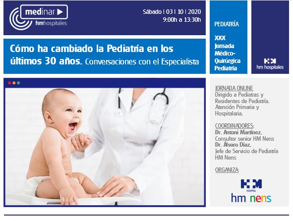 Medinar: XXX Jornada Médico-Quirúrgica Pediatría. Cómo ha cambiado la Pediatría en los últimos 30 años