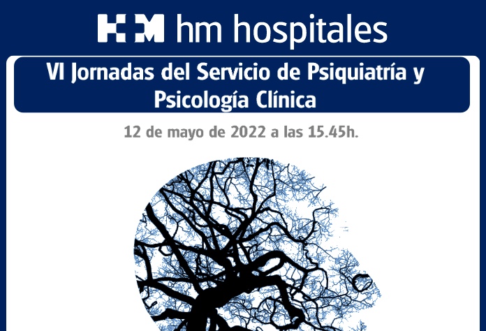 VI Jornadas del Servicio de Psiquiatría y Psicología Clínica