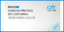 Sanidad Privada en Cantabria. Aportando Valor