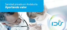 Sanidad Privada en Andalucía. Aportando Valor