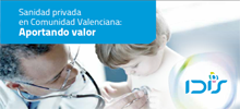 Sanidad privada en Comunidad Valenciana. Aportando Valor