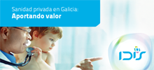 Sanidad privada en Galicia. Aportando valor