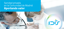 Sanidad privada en la Comunidad de Madrid. Aportando Valor