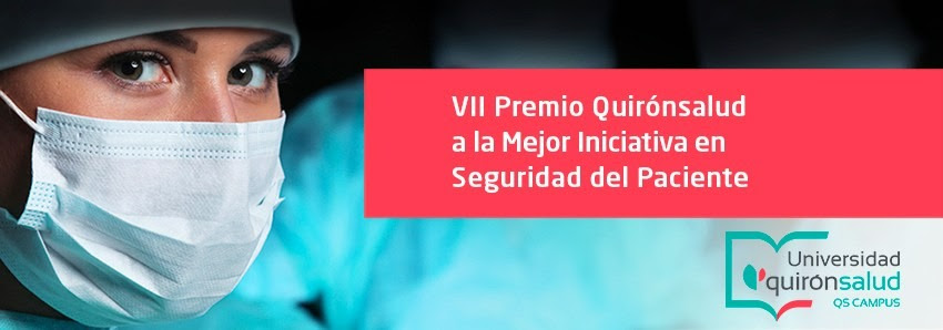 VII Premio Quirónsalud a la Mejor Iniciativa en Seguridad del Paciente